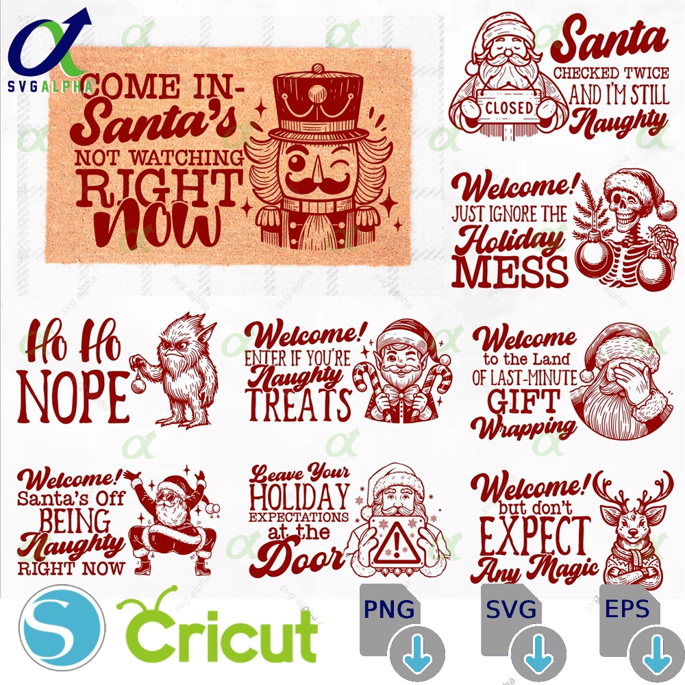 Funny Christmas Doormat Svg Png Bundle Sarcastic Christmas Welcome Mat Svg Adult Humor Holiday Door Mat Png Funny Welcome Santa Svg Svglapha